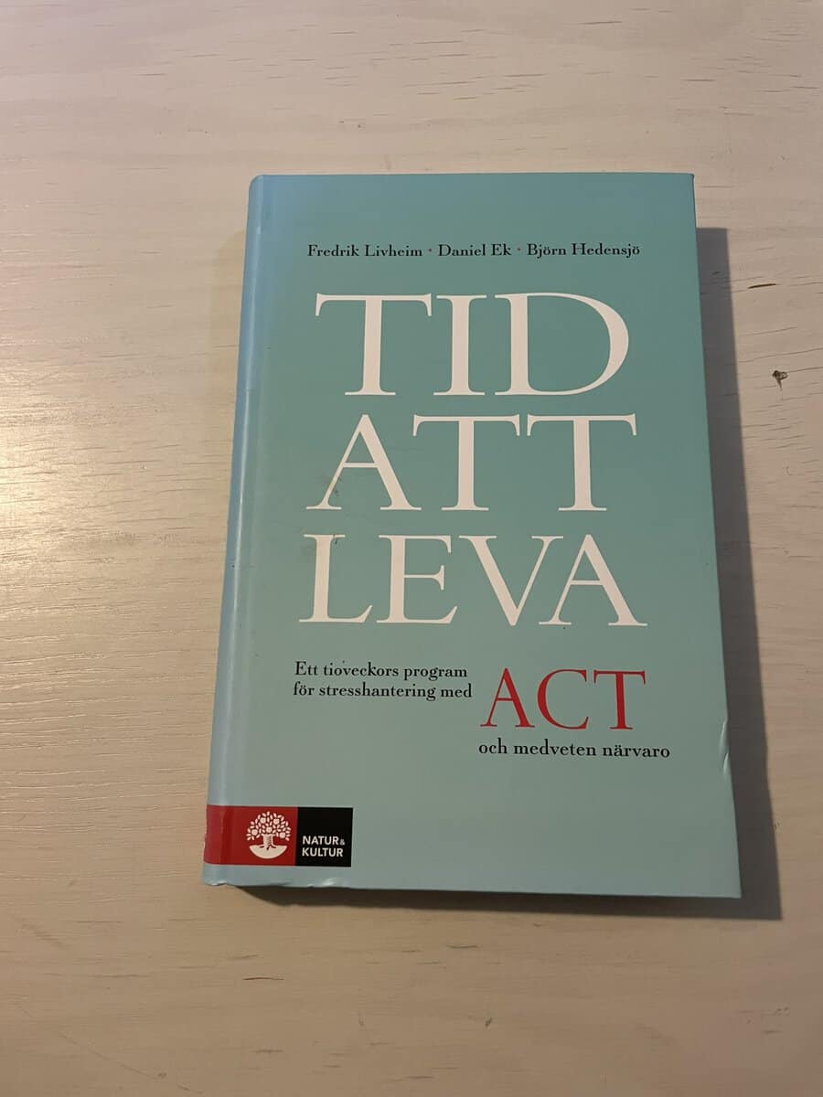 Livheim, Fredrik, Ek, Daniel, Hedensjö, Björn : Tid att leva