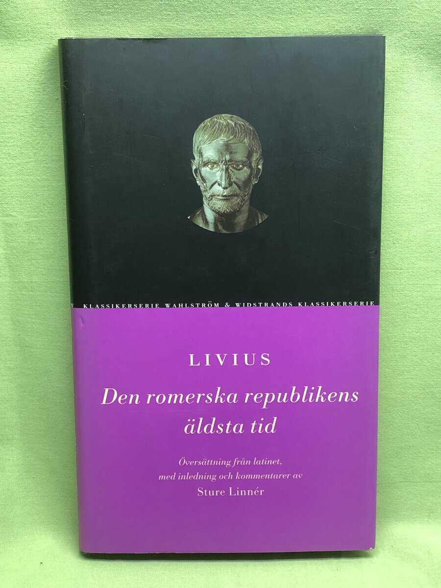 Livius : Den romerska republikens äldsta tid