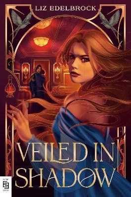 Liz Edelbrock : Veiled in Shadow