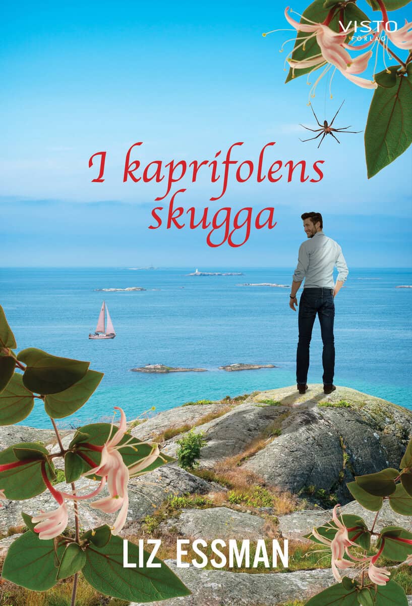 Liz Essman : I kaprifolens skugga