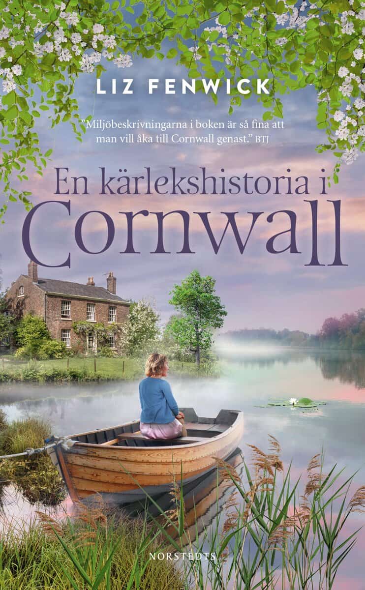Liz Fenwick : En kärlekshistoria i Cornwall