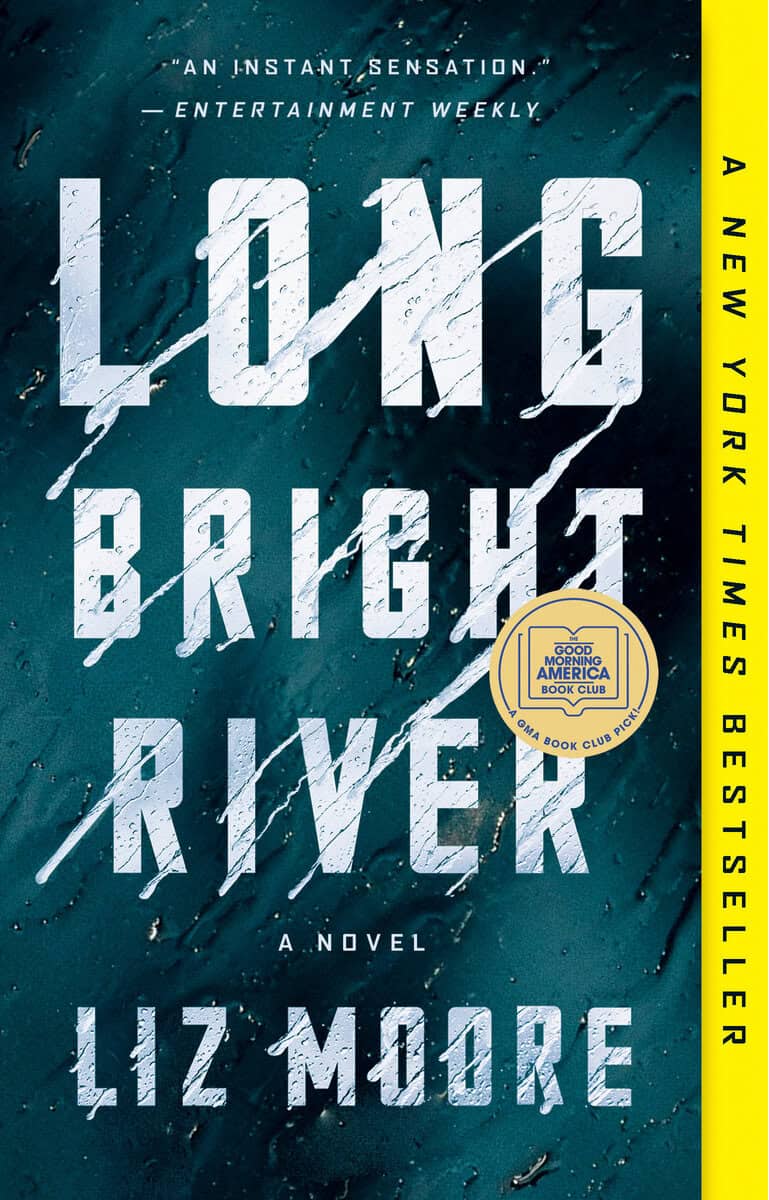 Liz Moore : Long Bright River