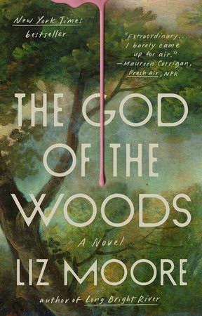 Liz Moore : The God of the Woods