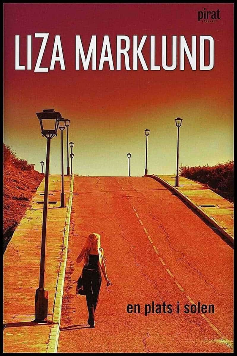 Liza Marklund : En plats i solen