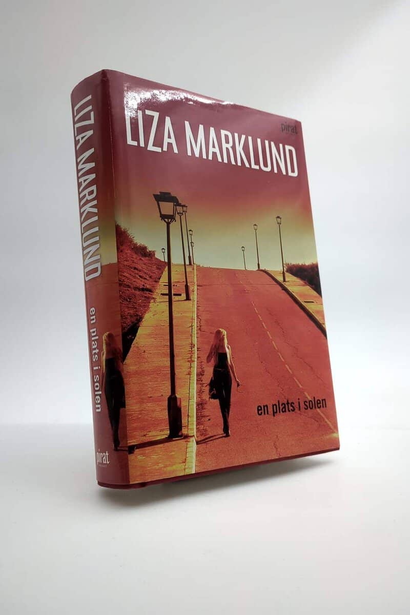Liza Marklund : En plats i solen