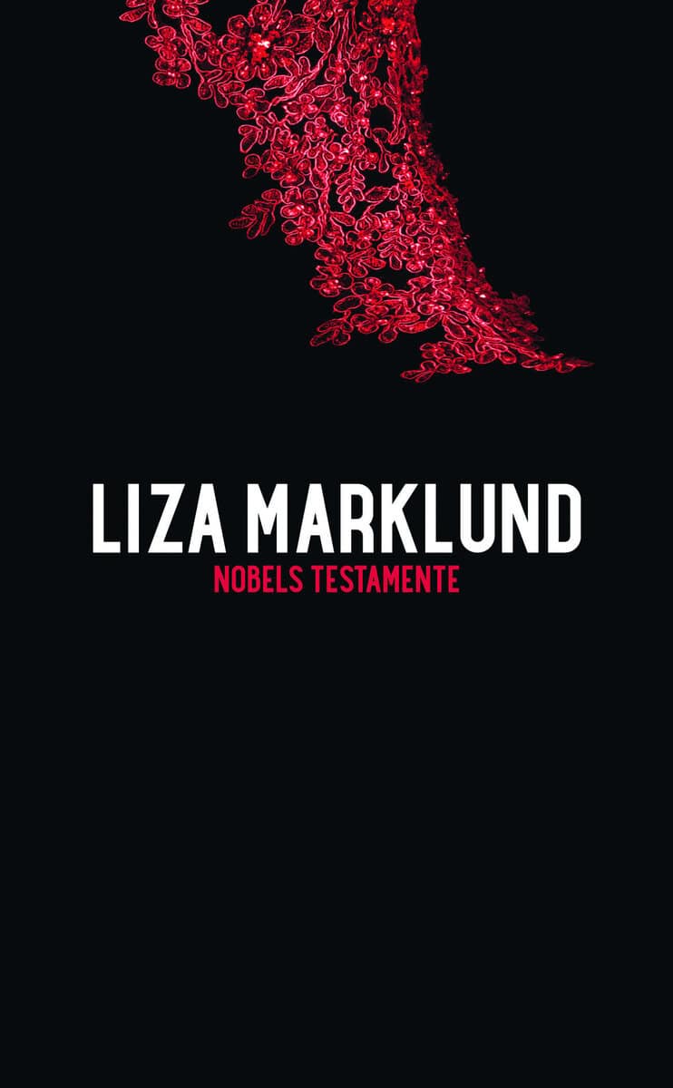 Liza Marklund : Nobels testamente