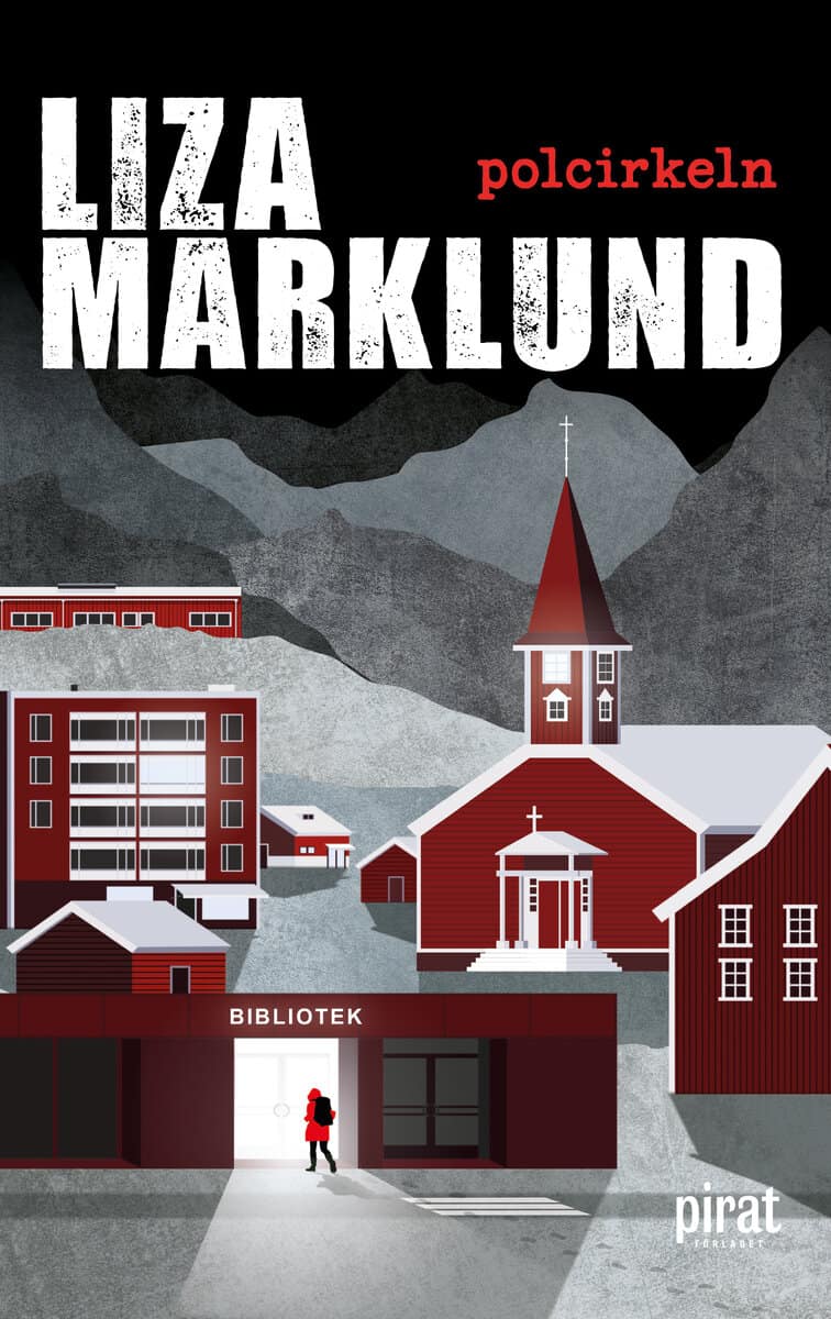Liza Marklund : Polcirkeln