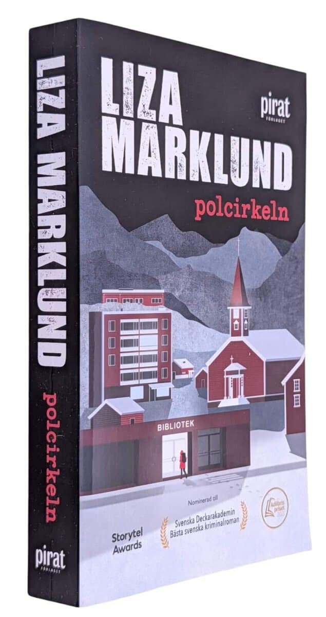Liza Marklund : Polcirkeln