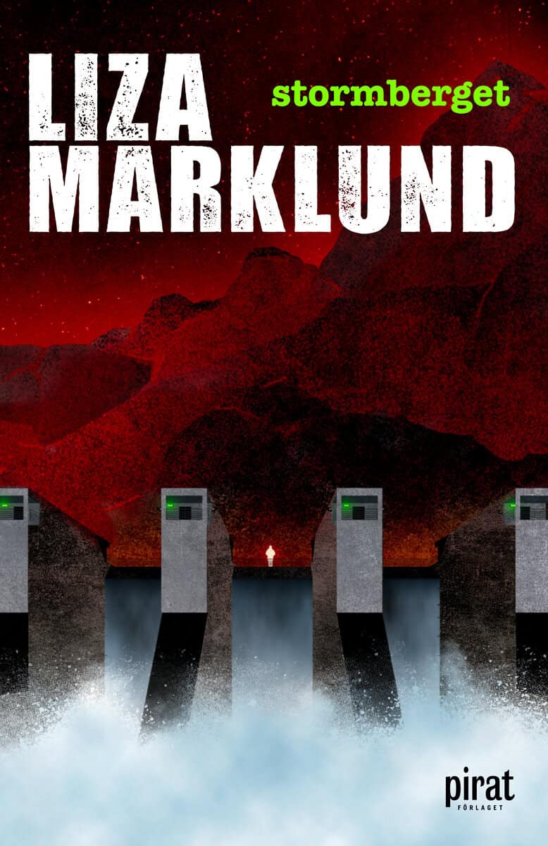 Liza Marklund : Stormberget