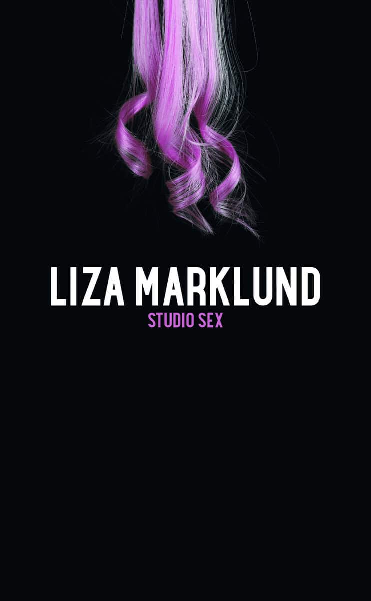 Liza Marklund : Studio sex