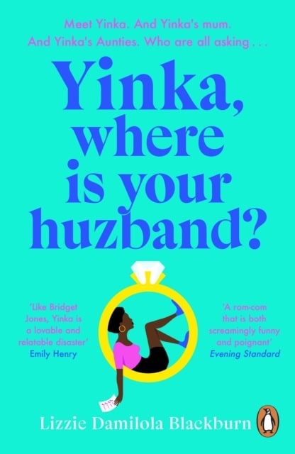 Lizzie Damilola Blackburn : Yinka, Where is Your Huzband?