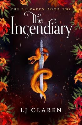 LJ Claren : The Incendiary