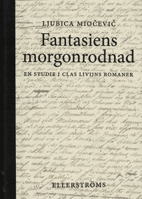 Ljubica Miočević : Fantasiens morgonrodnad