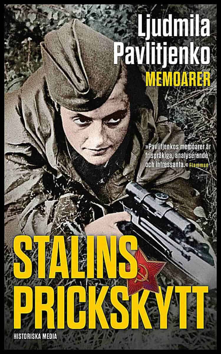Ljudmila Michajlovna Pavličenko : Stalins prickskytt