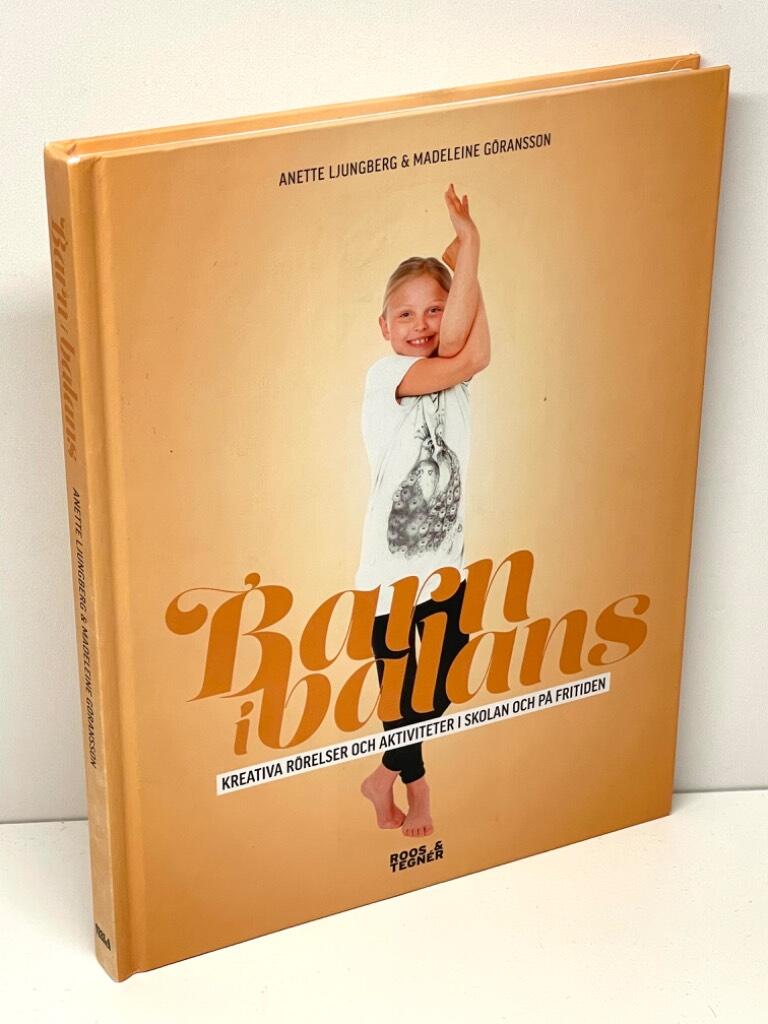 Ljungberg, Anette ; Göransson, Madeleine : Barn i balans