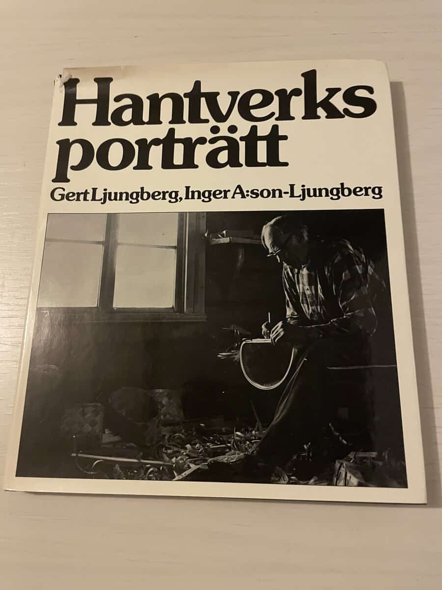 Ljungberg, Gert; Ljungberg, Inger A:son : Hantverksporträtt