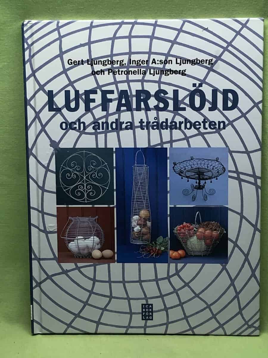 Ljungberg, Gert; Ljungberg, Petronella : Luffarslöjd