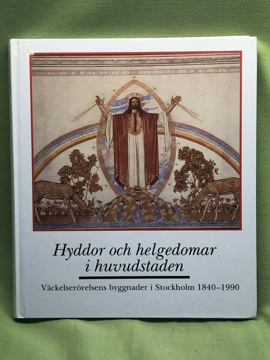 Ljunggren, Hans ; Kommittén för Stockholmsforskning : Hyddor och helgedomar i huvudstaden