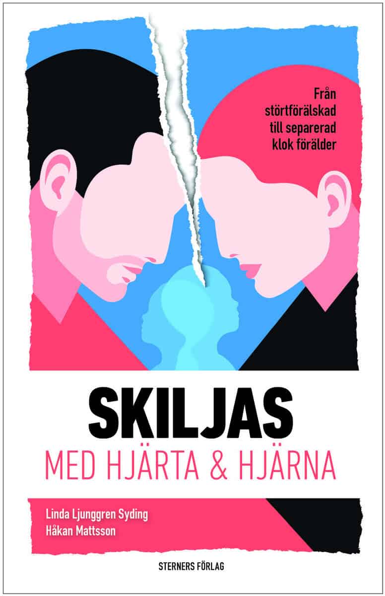 Ljunggren Syding, Linda ; Mattsson, Håkan : Skiljas : med hjärta och hjärna
