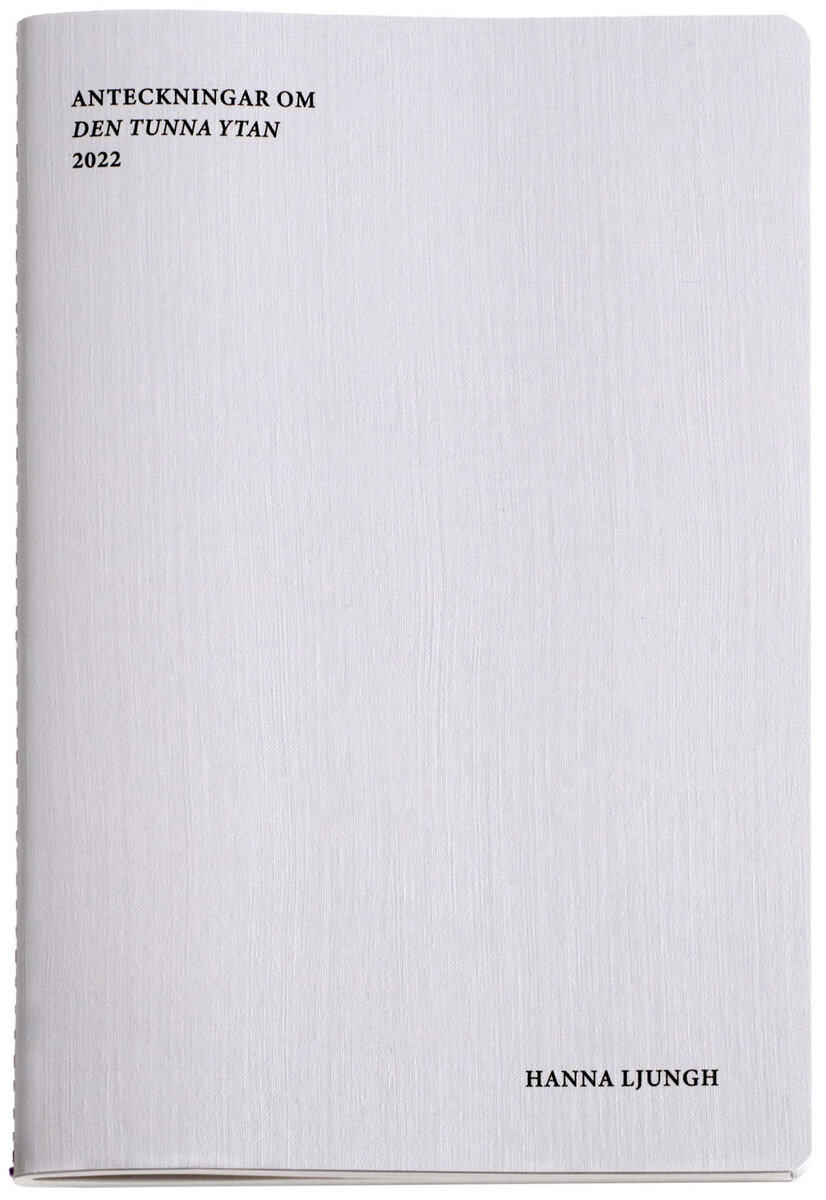 Ljungh, Hanna ; Redin, Johan ; Warg, Emma ; Jönsson, Dan : Anteckningar om Den tunna ytan
