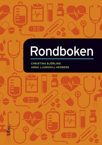 Ljunghill Hedberg, Anna ; Björling, Christina : Rondboken