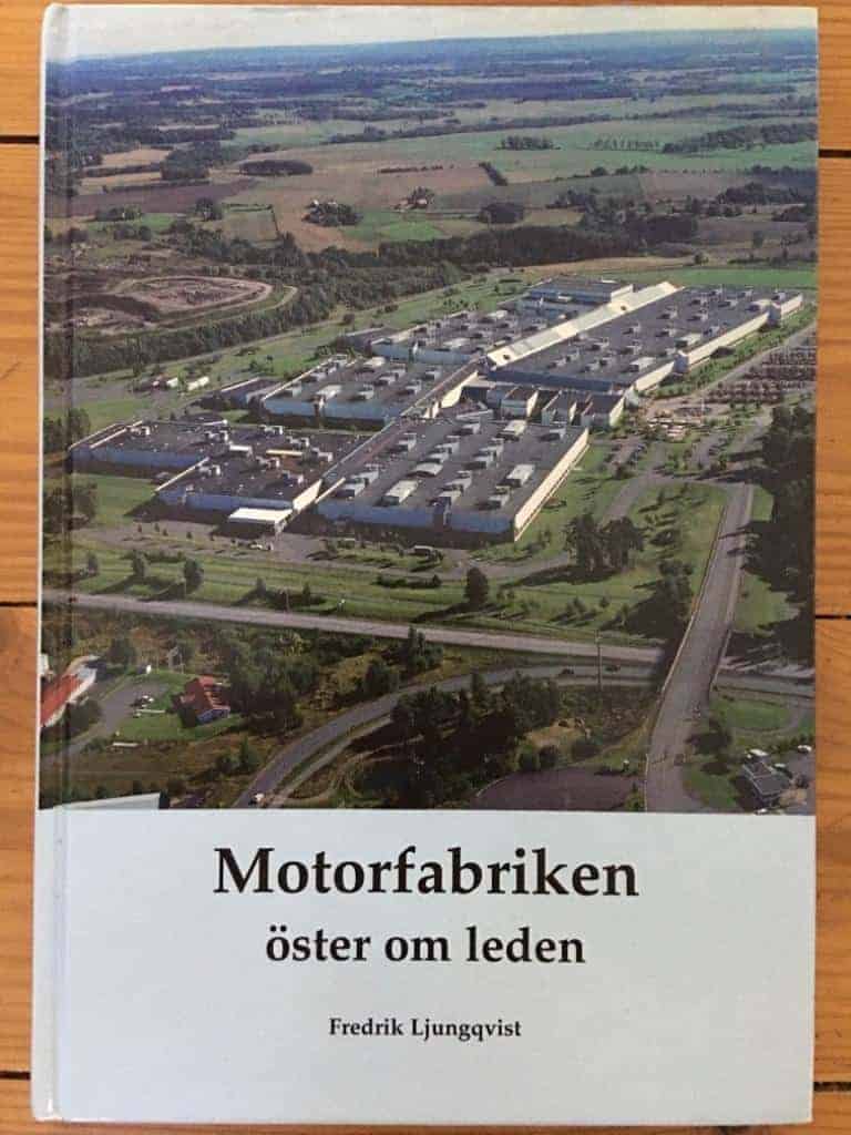 Ljungqvist, Fredrik ; Volvo personvagnar : Motorfabriken öster om leden