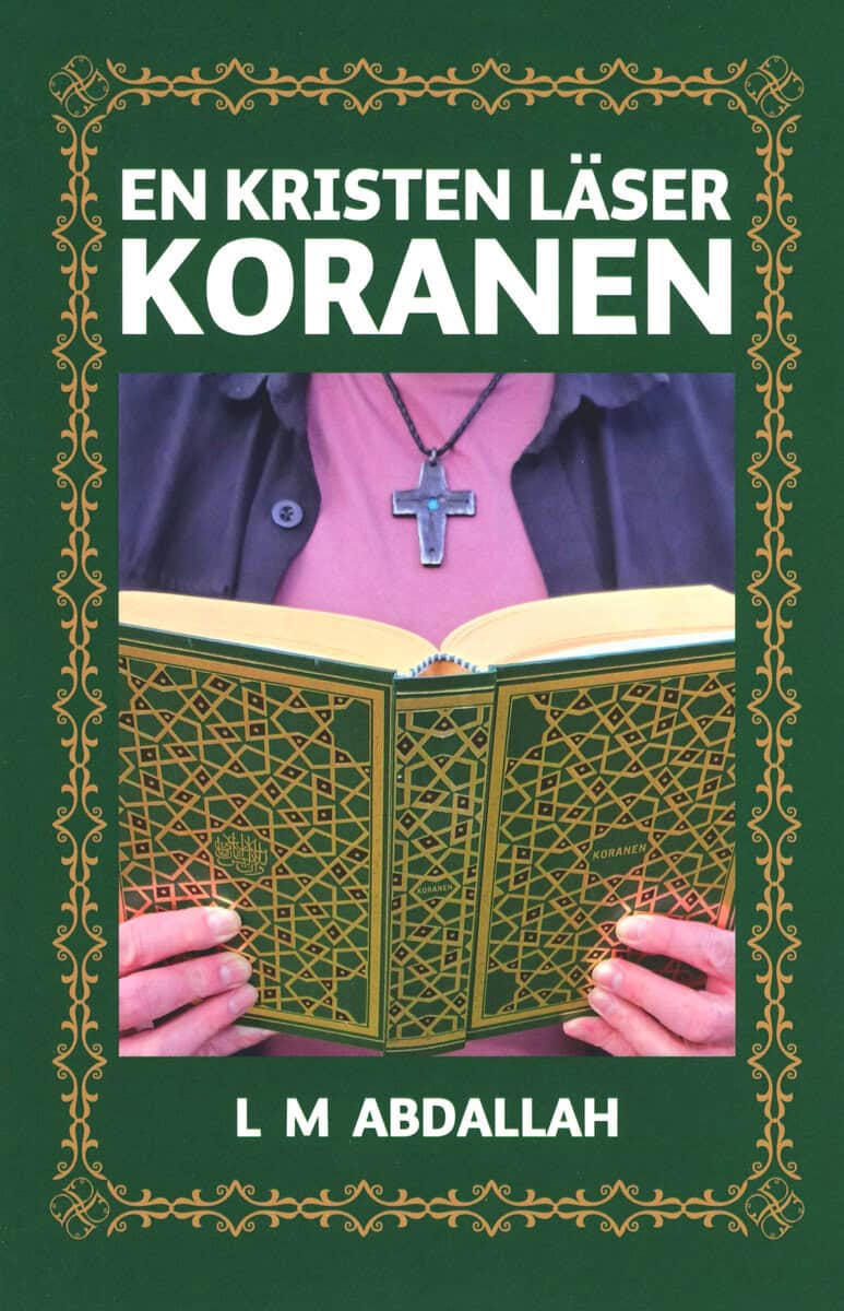 LM Abdallah : En kristen läser Koranen