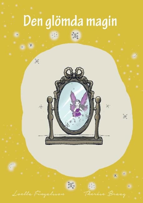 Loella Fingalsson : Den glömda magin