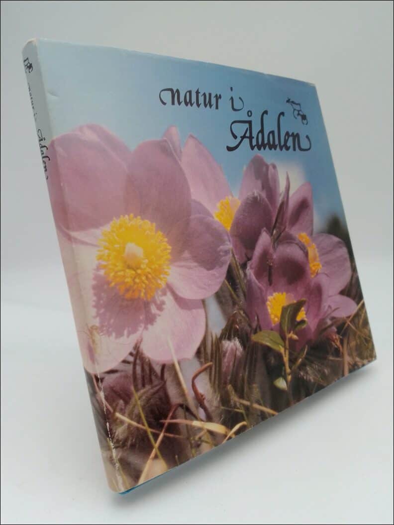Löfberg , Bertil ; Sjölin , Nils et al : Natur i Ådalen