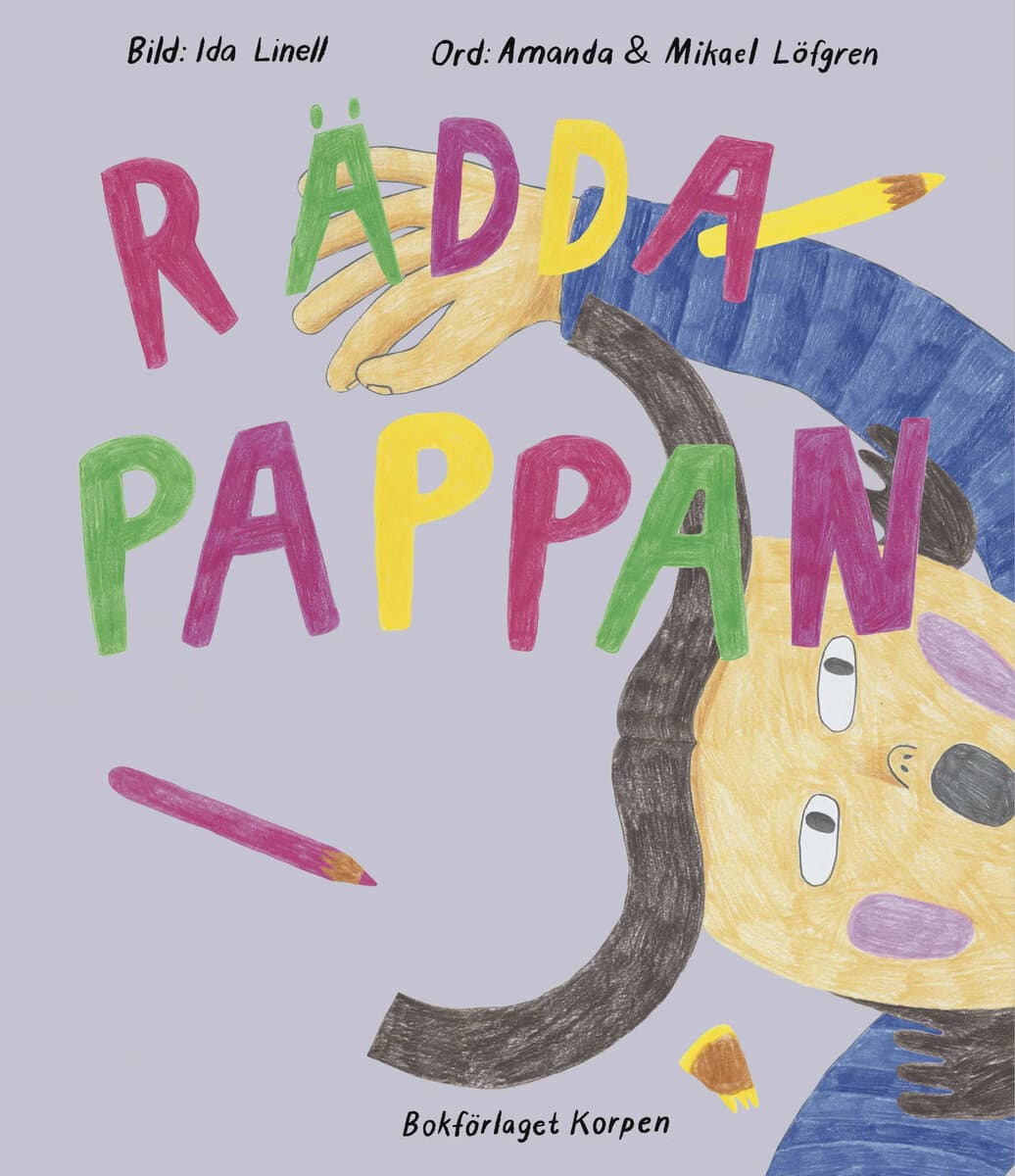 Löfgren, Amanda ; Löfgren, Mikael : Rädda pappan