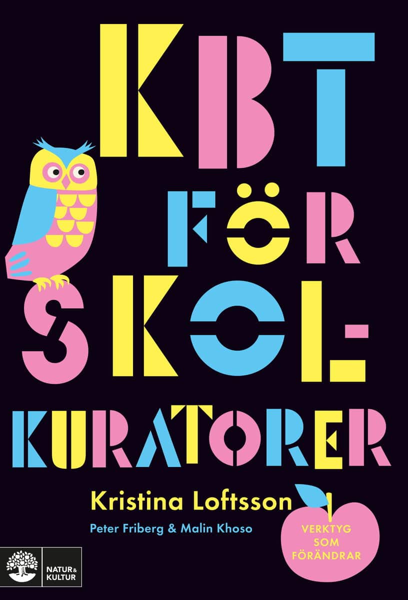 Loftsson, Kristina ; Friberg, Peter ; Khoso, Malin : KBT för skolkuratorer