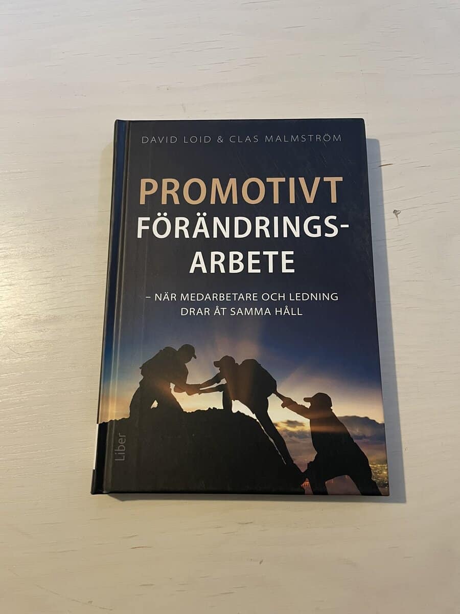 Loid, David, Malmström, Clas : Promotivt förändringsarbete