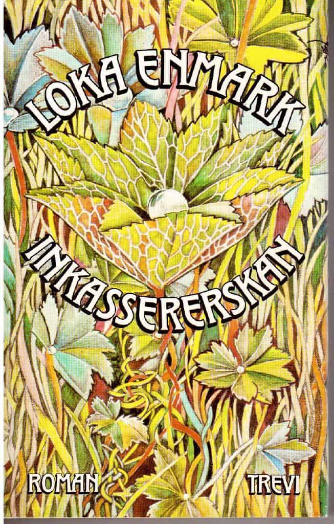 Loka Enmark : Inkassererskan