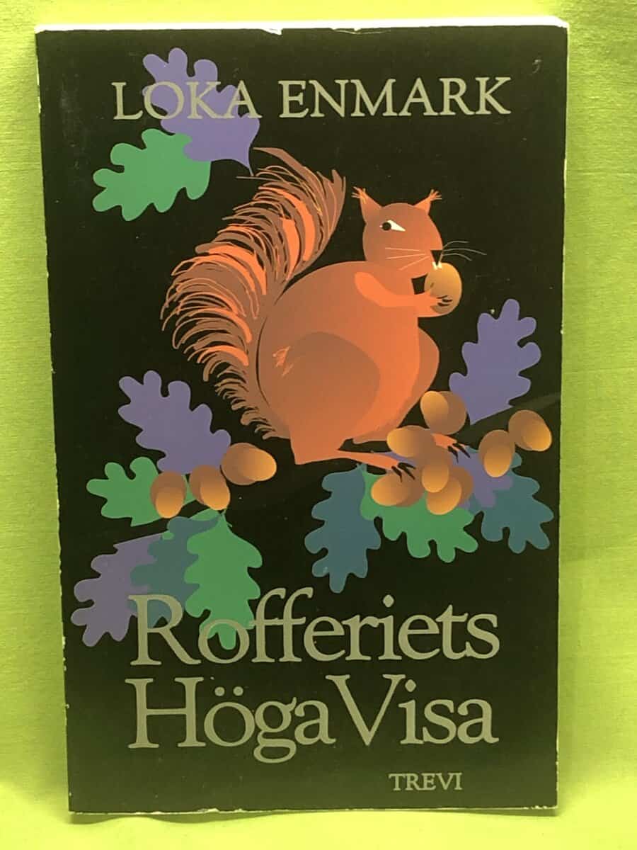 Loka Enmark : Rofferiets höga visa