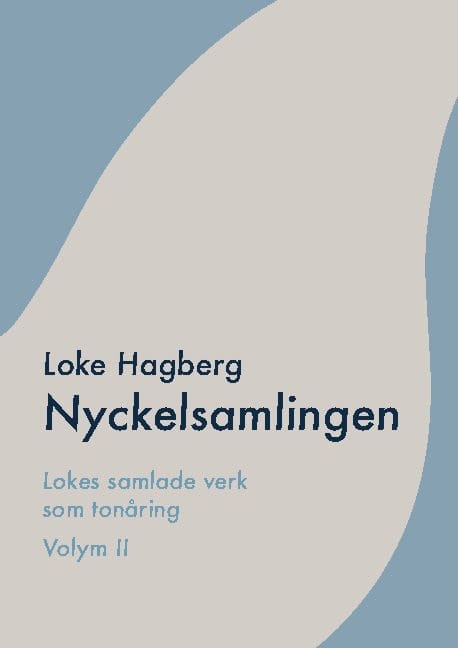 Loke Hagberg : Nyckelsamlingen