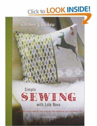 Lola Nova : Creative Makers Simple Sewing with Lola Nova