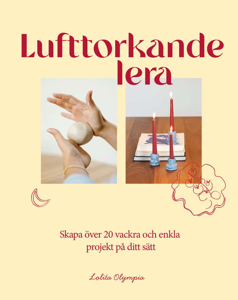 Lolita Olympia : Lufttorkande lera