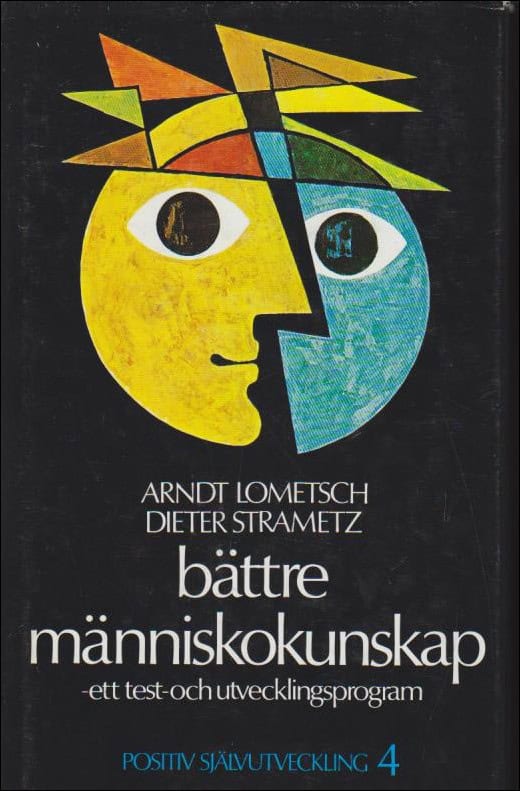 Lometsch, Arndt ; Strametz, Dieter : Bättre människokunskap