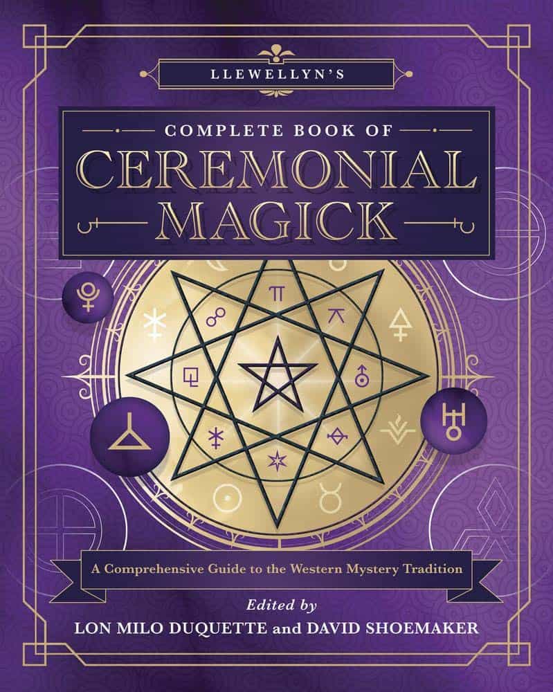 Duquette, Lon Milo ; Shoemaker, David : Llewellyn's Complete Book of Ceremonial Magick