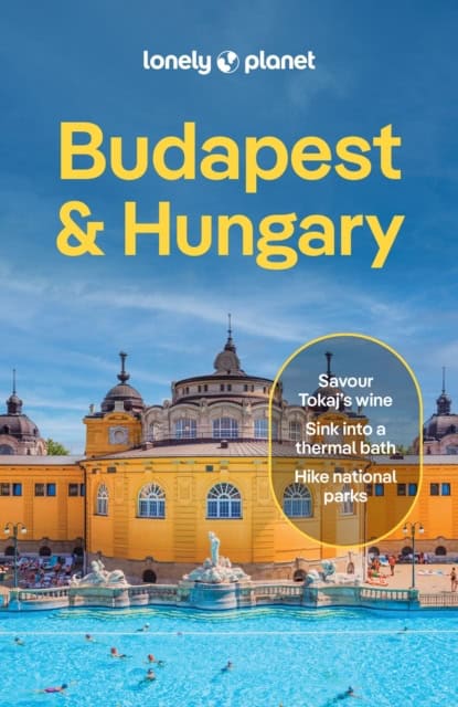Lonely Planet Budapest & Hungary
