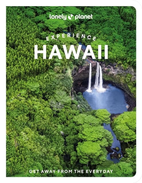 Lonely Planet : Experience Hawaii
