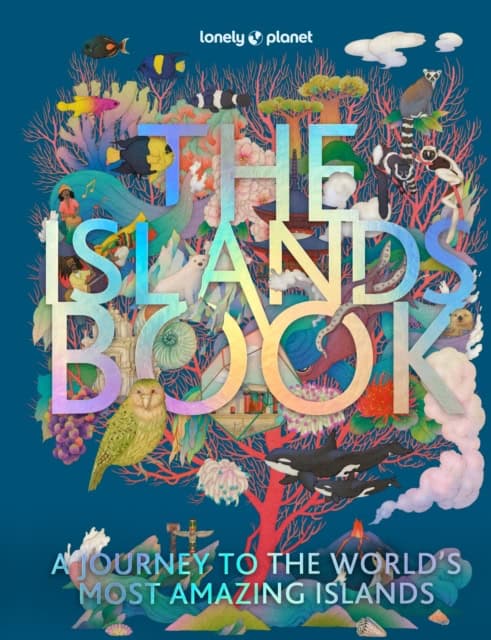 Lonely Planet : Islands Book