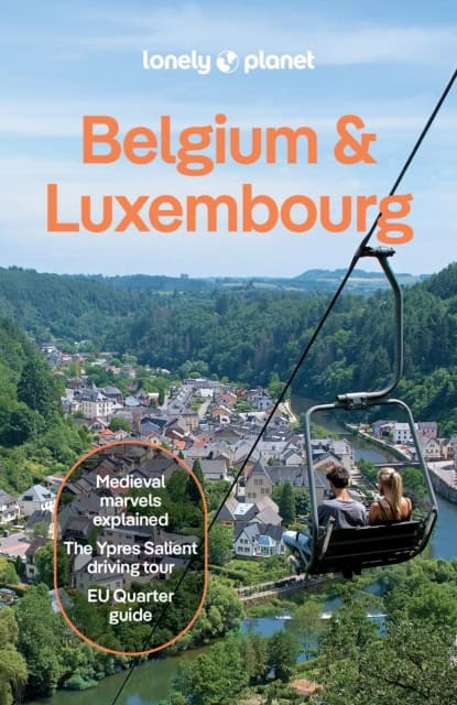 Lonely Planet : Lonely Planet Belgium & Luxembourg