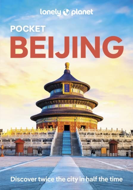 Lonely Planet : Pocket Beijing LP