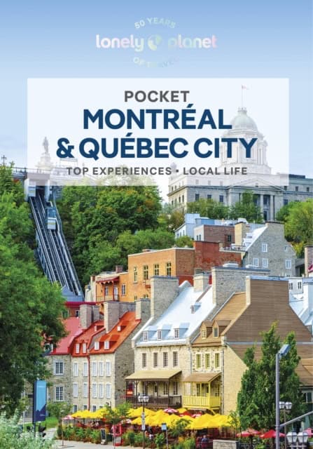 Lonely Planet : Pocket Montreal & Quebec City