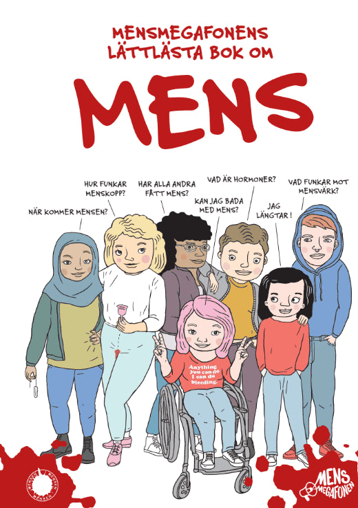 Lönn, Elin ; Persdotter, Josefin ; Hallencreutz, Rebecka ; Vanno, Sanna : Mensmegafonens lättlästa bok om mens