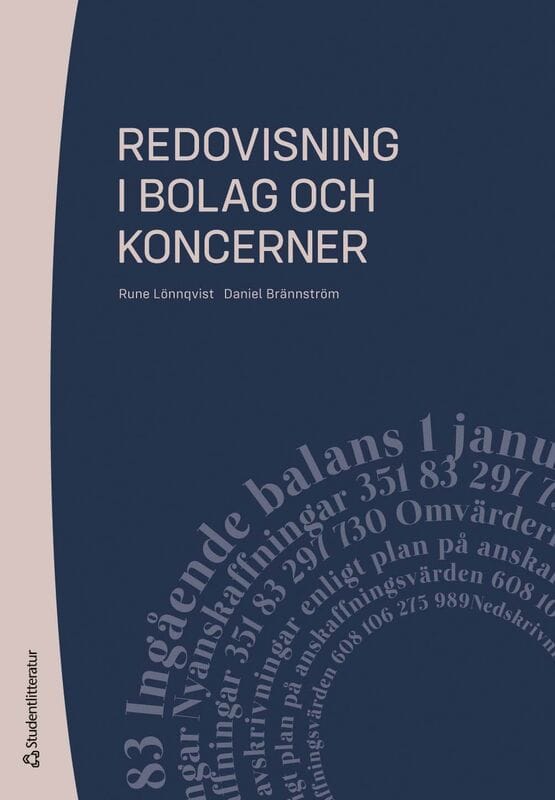 Lönnqvist, Rune ; Brännström, Daniel : Redovisning i bolag och koncerner