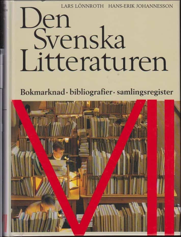Lönnroth, Lars ; Johannesson, Hans-Erik : Den Svenska Litteraturen