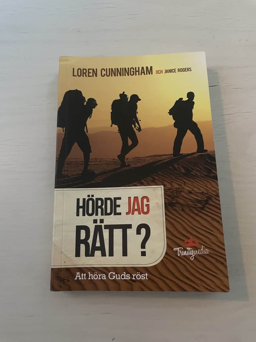 Loren Cunningham : Hörde jag rätt? - Att höra Guds röst