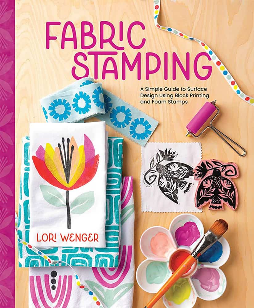 Lori Wenger : Fabric Stamping